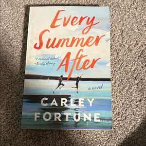 Every Summer After by Carley Fortune - Blue & Coral Paperback Novel